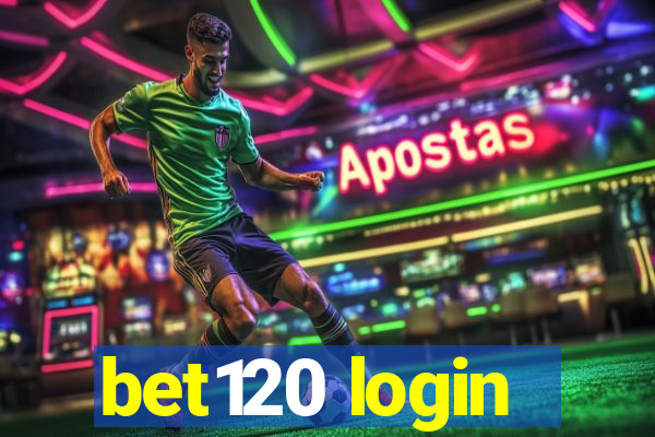 bet120 login